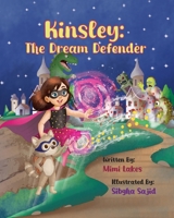 Kinsley: The Dream Defender B0G7ML2B35 Book Cover