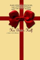 His Better Half 0977483312 Book Cover