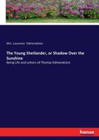 The Young Shetlander, or Shadow Over the Sunshine 3337136729 Book Cover