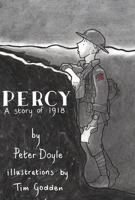Percy A Story of 1918 1911604813 Book Cover