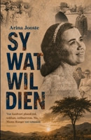 Sy wat wil dien (Afrikaans Edition) 1048311538 Book Cover