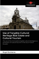 Use of Tangible Cultural Heritage Real Estate and Cultural Tourism 6203090859 Book Cover