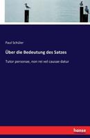 Uber Die Bedeutung Des Satzes 3743438275 Book Cover