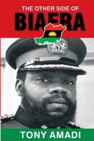 The Other Side of Biafra 9785860485 Book Cover