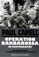 Operation Barbarossa in Photographs. 0887402801 Book Cover