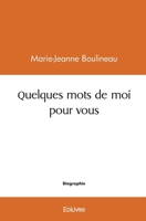 Quelques mots de moi pour vous (French Edition) 2414490780 Book Cover