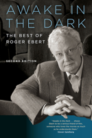 Awake in the Dark: The Best of Roger Ebert 0226182010 Book Cover