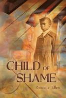 Child of Shame 1622128451 Book Cover