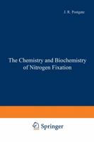 The Chemistry and Biochemistry of Nitrogen Fixation 1468418203 Book Cover