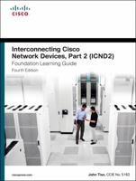 Interconnecting Cisco Network Devices, Part 2 (Icnd2) Foundation Learning Guide 1587143771 Book Cover