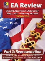 PassKey Learning Systems EA Review Part 3 Representation: Enrolled Agent Study Guide: May 1, 2021-February 28, 2022 Testing Cycle 193566476X Book Cover