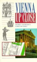 Vienna Up Close: District by District, Street by Street 0844294497 Book Cover