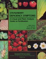 Strawberry Deficiency Symptoms: A Visual and Plant Analysis Guide to Fertilization 1931876371 Book Cover