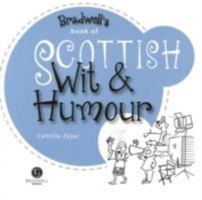 Scottish Wit & Humour: Packed with Fun for All the Family 1902674588 Book Cover
