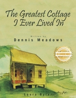 The Greatest Cottage I Ever Lived In 1953839355 Book Cover