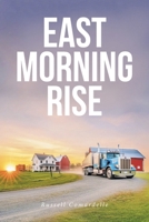 East Morning Rise B0DZQD3V8C Book Cover