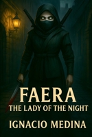 Faera: The Lady of the Night B0F48PLDP7 Book Cover