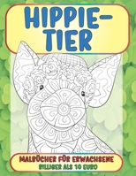 Malb�cher f�r Erwachsene - Billiger als 10 Euro - Hippie-Tier B08XGSTRCD Book Cover
