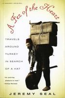 A Fez of Heart: Travels Around Turkey in Search of a Hat 0156003937 Book Cover