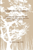 Insight for the Journey 1312212772 Book Cover