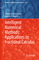 Intelligent Numerical Methods: Applications to Fractional Calculus 3319800035 Book Cover
