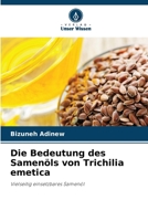 Die Bedeutung des Samenöls von Trichilia emetica (German Edition) 6630380665 Book Cover