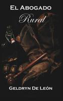 El Abogado Rural 0578488736 Book Cover
