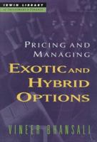 Pricing and Managing Exotic and Hybrid Options 0070066698 Book Cover