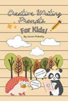 Creative Writing Prompts for Kids B0943J88J5 Book Cover