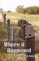 Where It Happened 0911015604 Book Cover