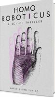 Homo Roboticus 1733453601 Book Cover