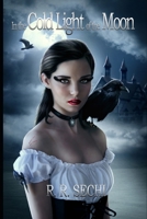 In the Cold Light of the Moon B0FNM6GJHS Book Cover