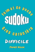 SUDOKU DIFFICILE - Gros caractères - Format de poche: 200 Grilles avec solutions - 2 Grilles de SUDOKU par pages - Dimensions adaptés aux voyages - .. B08B37VQSF Book Cover