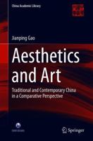 Aesthetics and Art: Traditional and Contemporary China in a Comparative Perspective 366258591X Book Cover