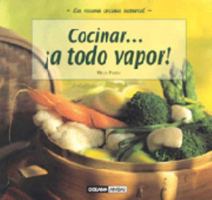 Cocinar - A Todo Vapor! 8475560415 Book Cover