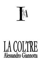 La Coltre (Tesseract) (Italian Edition) B0DZXBDY7H Book Cover