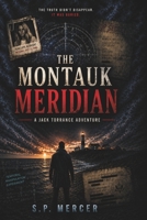 The Montauk Meridian: A Jack Torrance adventure B0FF56NNG5 Book Cover