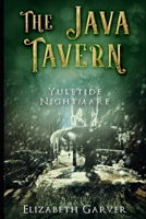 The Java Tavern: Yuletide Nightmare (The Java Tavern Series) B0CP9HTFJR Book Cover