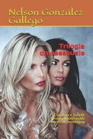 Trilogia omosessuale: Carolina e Julieth Sono omosessuale Amore in montagna (Italian Edition) B087RC7MXF Book Cover