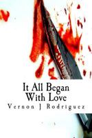 It All Began With Love 1522984798 Book Cover