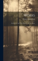 Works: On Emerson And Other Essays, Tr. By M.j. Moses 1021364886 Book Cover