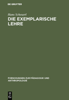 Die Exemplarische Lehre: Sinn Und Grenzen Eines Didaktischen Prinzips 3111039854 Book Cover