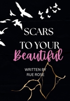 Scars To Your Beautiful B0H4XN51Z5 Book Cover