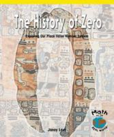 The History of Zero: Exploring Our Place-Value Number System (Powermath) 0823988694 Book Cover