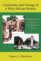 Continuity and Change in a West African Society: Globalization's Impact on the Sisala of Ghana 0890896372 Book Cover