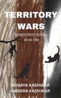 Territory Wars: Book 1 Dog Street Series B0GDJDXYKX Book Cover