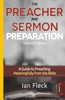 The Preacher and Sermon Preparation: A Guide to Preaching Meaningfully from the Bible 9789050976 Book Cover