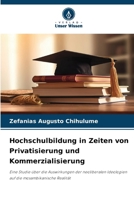 Hochschulbildung in Zeiten von Privatisierung und Kommerzialisierung (German Edition) 6209499694 Book Cover