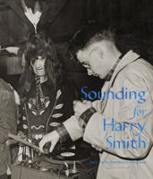 Sounding for Harry Smith : Early Pacific Northwest Influences 0991386310 Book Cover