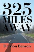 325 Miles Away 1514402602 Book Cover